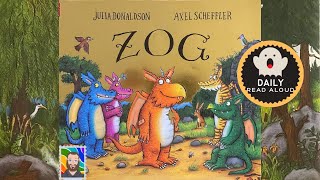 Zog Julia Donaldson  Daily Read Aloud [upl. by Ynohtnael657]