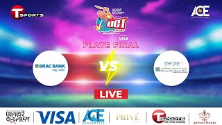 LIVE  BRAC Bank PLC vs Mercantile Bank PLC  Plate Final  BCT  T20 Cricket  ACE [upl. by Nations]