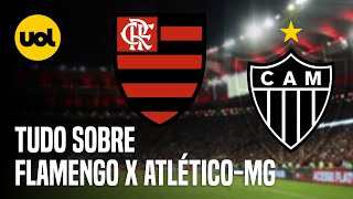 FLAMENGO X ATLÉTICOMG ONDE ASSISTIR AO VIVO HORÁRIO E ESCALAÇÕES PELA 36ª RODADA DO BRASILEIRÃO [upl. by Sillaw37]