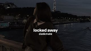 locked away slowed  reverb [upl. by Aicinoid166]