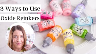 3 Ways to Use Distress Oxide Reinkers [upl. by Aldas]