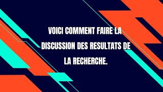 Discussion des résultats de la rechercheComment faire la discution des résultats dans la recherche [upl. by Taub781]