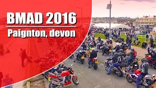 BMAD Motorbike Festival 2016 Paignton Devon [upl. by Chaddie]