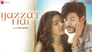 Ijazzat Hai  Shivin Narang amp Jasmin Bhasin  Raj Barman Sachin Gupta Kumaar  Zee Music Originals [upl. by Lefkowitz]