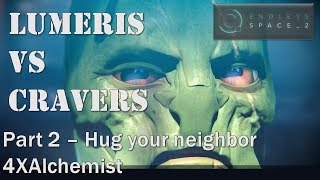 LUMERIS VS CRAVERS  PVP  Lumeris Part 2  Hug your neighbor [upl. by Nefets649]