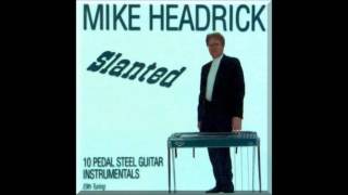 Mike Headrick  Tears on the Bar Steel Guitar [upl. by Mloclam]