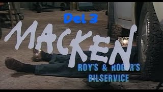 Macken TV serien  del 3 [upl. by Rilda101]