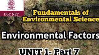 🔴EDAPHIC FactorsNTAUGC NET ENVIRONMENTAL SCIENCE Unit 1Part 7 [upl. by Saunders]