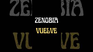 ZENOBIA  VUELVE [upl. by Arhna]