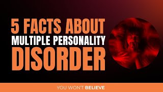 5 Surprising Facts About Multiple Personality Disorder DID [upl. by Aicemak]