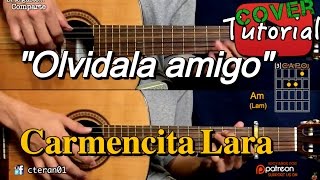 Olvidala Amigo  Carmencita Lara CoverTutorial Guitarra [upl. by Normalie256]