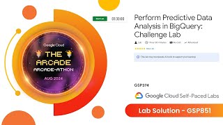 Perform Predictive Data Analysis in BigQuery Challenge Lab Solution  GSP374  Arcadeathon [upl. by Theran]