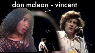 First Time Reacting to  Don McLean  quotVincentquot  Singer REACTION [upl. by Ward]