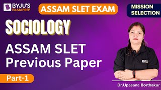 ASSAM SLET EXAM  Sociology  Assam SLET Previous Year Question Part1  Dr Upasana Mam [upl. by Henebry]