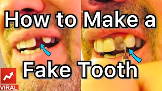 How to make a Fake Tooth at home [upl. by Boothe]