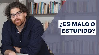 Demian Bucay  ¿ Es malo o estúpido [upl. by Hagep]