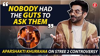 Aparshakti Khurana on Stree 2 credit controversy says “I never thought I would be blamed for this” [upl. by Frazer297]