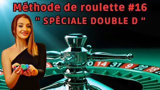 Méthode de roulette 16  Spéciale Double D jy joue toute la journée [upl. by Zacharia]