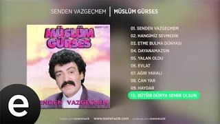 Bütün Dünya Senin Olsun Müslüm Gürses Official Audio bütündünyaseninolsun müslümgürses [upl. by Mccourt570]