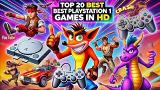 Top 20  The Best PlayStation 1 Games in Full HD 😍 [upl. by Mogerly153]