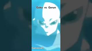 Goku vs Gerun [upl. by Rosenberg]