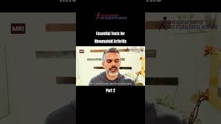 Essential tests for Rheumatoid Arthritis  PART 2 [upl. by Zeke649]