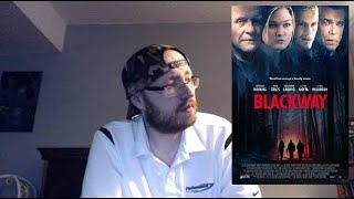 Blackway 2015 Movie Review [upl. by Adnwahs]