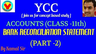 BANK RECONCILIATION STATEMENT  PART2  CLASS 11 [upl. by Wilek]