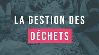 15 minutes pour comprendre facilement la gestion des déchets [upl. by Ydiarf348]