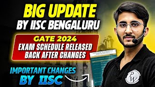 GATE 2024 Exam Revised Schedule  IISc Bengaluru GATE Latest Exam Schedule  Big Update By IISC [upl. by Prasad208]