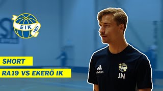 SHORT  RA19  EKERÖ IK 12  7 Herrar Div 1 Södra Svealand 202425 [upl. by Eycal]