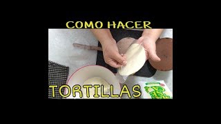 Como Hacer Tortillas De Maseca  Masa Perfecta Para Antojitos [upl. by Fuld]