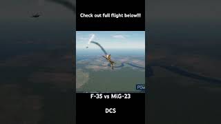 F35 vs MiG23 fighterjet stealth f35 mig23 jet combat dogfight dcs gaming aviation [upl. by Thera]