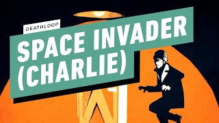 Deathloop Gameplay Walkthrough  Space Invader How to Kill Charlie [upl. by Sacken282]