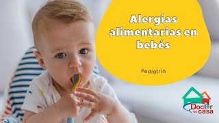 Alergias Alimentarias en bebés [upl. by Dyraj576]