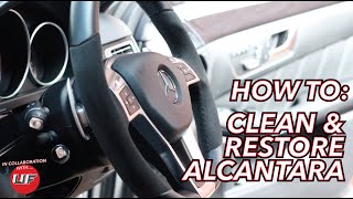 How To Clean amp Restore Alcantara  Steering Wheel Restoration amp Deep Cleaning  Mercedes E63 [upl. by Assil]