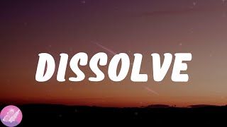 Absofacto  Dissolve Lyrics [upl. by Ainnat]