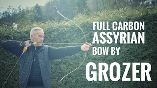 Full Carbon Assyrian by Grozer Archery  Review [upl. by Arnaldo]