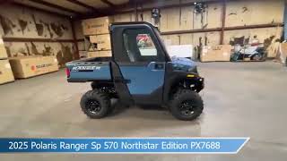 2025 Polaris Ranger Sp 570 Northstar Edition PX7688 [upl. by Prichard]