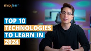 Top 10 Technologies To Learn In 2024  Trending Technologies In 2024  Simplilearn [upl. by Iegres801]