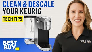 How to Descale a Keurig Coffee Maker  Tech Tips from Best Buy [upl. by Lielos552]