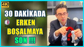 30 DAKİKADA ERKEN BOŞALMAYA SON   Doç Dr Muhsin Balaban erkenboşalma [upl. by Hefter]