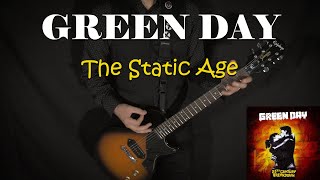 GREEN DAY  The Static Age  GUITAR COVER [upl. by Azilem503]