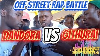 Dandora VS Githurai Off Street Rap Battle Must watch 🔥🔥 punches almost exchanged 🥊🥊 [upl. by Enelad]