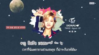 THAISUB TWICE트와이스  SIGNAL l newkkn [upl. by Ettenwahs480]