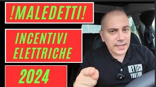 ANALISI incentivi AUTO ELETTRICHE 2024 il DISASTRO MALEDETTI [upl. by Eilyab]