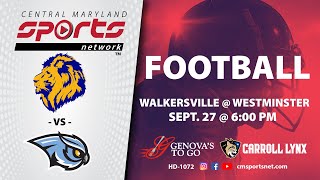 CMSportsNet Walkersville at Westminster Football 92724 [upl. by Cherilyn264]