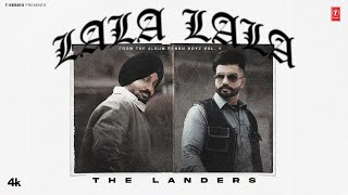 LALA LALA Official Video THE LANDERS  JASMEEN AKHTAR  PENDU BOYZ  Latest Punjabi Songs 2024 [upl. by Lenehc]