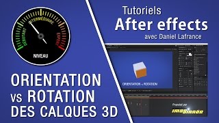 Orientation vs rotation  Tutoriels After effects en français [upl. by Floridia]