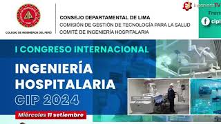 I Congreso Internacional Ingeniería Hospitalaria CIP 2024 [upl. by Taub]